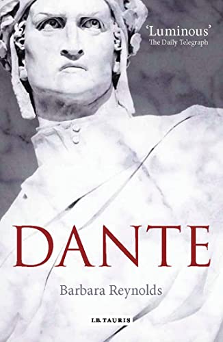 Stock image for Dante: The Poet, the Political Thinker, the Man: The Poet, the Thinker, the Man for sale by WorldofBooks