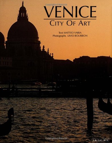 Stock image for Venice: City of Art (Literary Guides for Travellers) for sale by Wonder Book