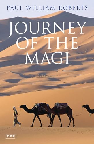 Imagen de archivo de Journey of The Magi: Travels in Search of the Birth of Jesus a la venta por SecondSale