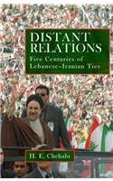 9781845112554: Distant Relations: Iran and Lebanon in the Last 500 Years