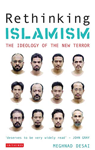 Beispielbild fr Rethinking Islamism: The Ideology of the New Terror zum Verkauf von WorldofBooks