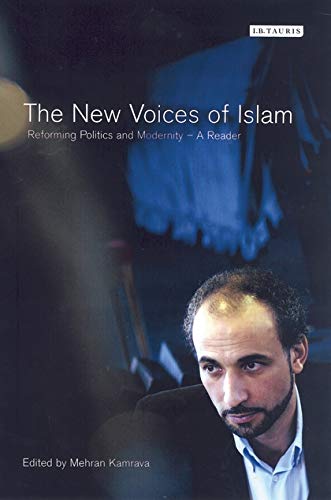 9781845112752: The New Voices of Islam: Reforming Politics and Modernity - A Reader: v. 63