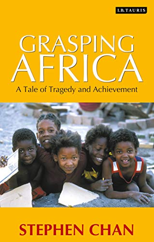 Beispielbild fr Grasping Africa: A Tale of Tragedy and Achievement zum Verkauf von WorldofBooks