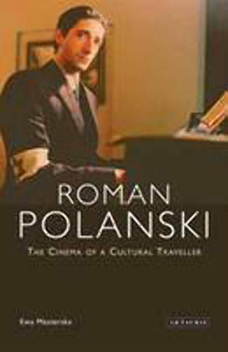 Stock image for Roman Polanski: The Cinema of a Cultural Traveller for sale by SecondSale