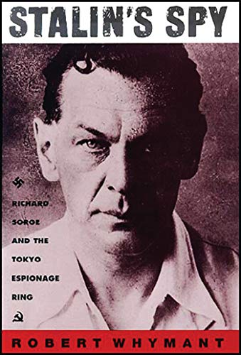 9781845113100: Stalin's Spy: Richard Sorge and the Tokyo Espionage Ring