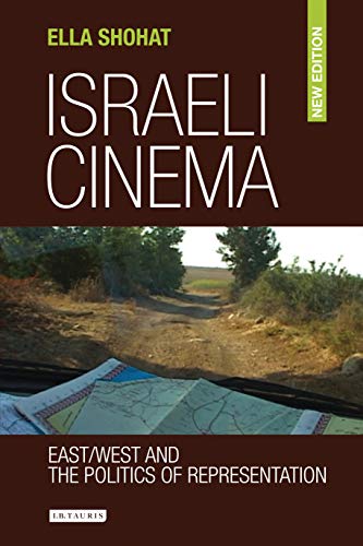 Imagen de archivo de Israeli Cinema: East/West and the Politics of Representation (Library of Modern Middle East Studies) a la venta por HPB-Red