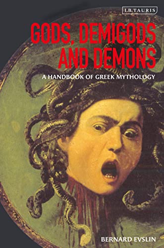 Beispielbild fr Gods, Demigods and Demons: A Handbook of Greek Mythology zum Verkauf von WorldofBooks
