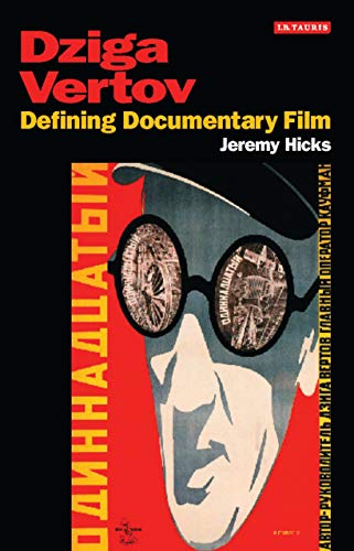 Beispielbild fr Dziga Vertov: Defining Documentary Film (KINO - The Russian and Soviet Cinema) zum Verkauf von Magus Books Seattle