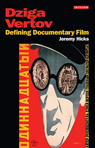 Imagen de archivo de Dziga Vertov: Defining Documentary Film (KINO - The Russian and Soviet Cinema) a la venta por Magus Books Seattle