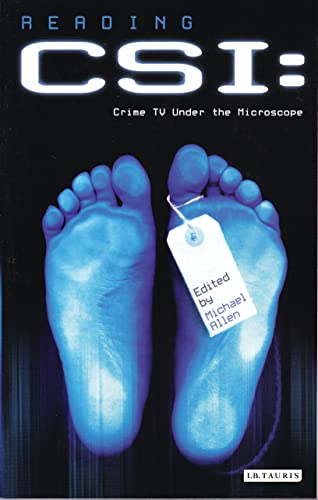 9781845114282: Reading 'CSI': Crime TV Under the Microscope (Reading Contemporary Television)
