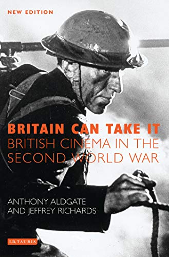 9781845114459: Britain Can Take it: British Cinema in the Second World War (Cinema and Society)