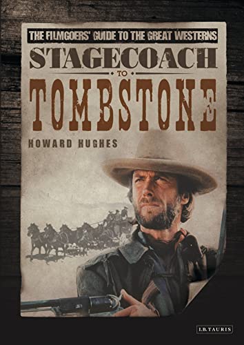 Imagen de archivo de Stagecoach to Tombstone: The Filmgoers' Guide to the Great Westerns a la venta por ThriftBooks-Atlanta
