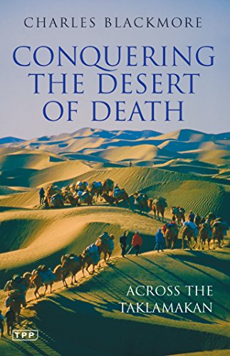 9781845115821: Conquering the Desert of Death: Across the Taklamakan