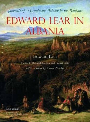 9781845116026: Edward Lear in Albania: Journals of a Landscape Painter in the Balkans [Idioma Ingls]