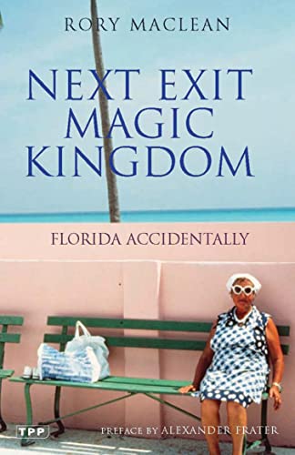 Stock image for Next Exit Magic Kingdom: Florida Accidentally for sale by WorldofBooks
