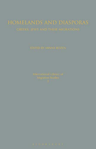 Beispielbild fr Homelands and Diasporas: Greeks, Jews and Their Migrations. zum Verkauf von Henry Hollander, Bookseller