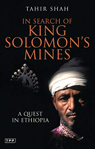 9781845116989: In Search of King Solomon's Mines: A Quest in Ethiopia