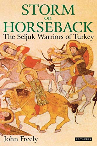 9781845117030: Storm on Horseback: The Seljuk Warriors of Turkey