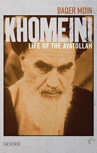 9781845117900: Khomeini: Life of the Ayatollah