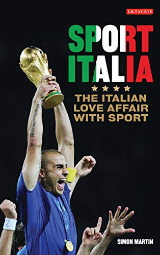 Beispielbild fr Sport Italia : The Italian Love Affair with Sport zum Verkauf von Better World Books