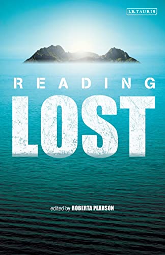 Imagen de archivo de Reading 'Lost': Perspectives on a Hit Television Show (Reading Contemporary Television) a la venta por WorldofBooks
