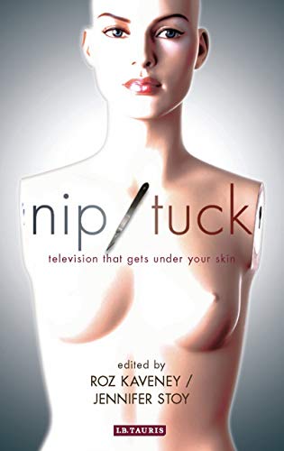 9781845118624: Nip/Tuck: Television That Gets Under Your Skin (Reading Contemporary Television)