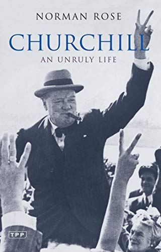 Imagen de archivo de Churchill An Unruly Life a la venta por TextbookRush