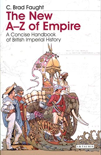 9781845118716: The New A-Z of Empire: A Concise Handbook of British Imperial History