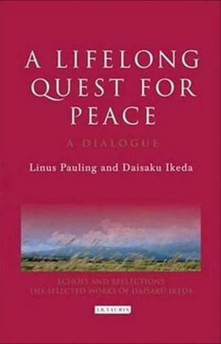 Imagen de archivo de A Lifelong Quest for Peace: A Dialogue (Echoes and Reflections) a la venta por Midtown Scholar Bookstore