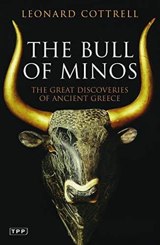 9781845119423: The Bull of Minos: The Great Discoveries of Ancient Greece