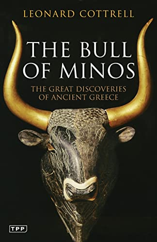 Stock image for The Bull of Minos: The Great Discoveries of Ancient Greece for sale by Ergodebooks