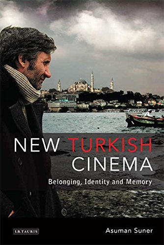 9781845119492: New Turkish Cinema: Belonging, Identity and Memory