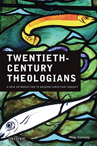 9781845119553: Twentieth Century Theologians: A New Introduction to Modern Christian Thought