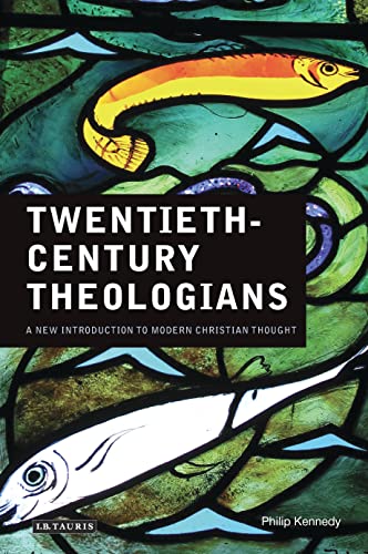 9781845119560: Twentieth-Century Theologians: A New Introduction to Modern Christian Thought