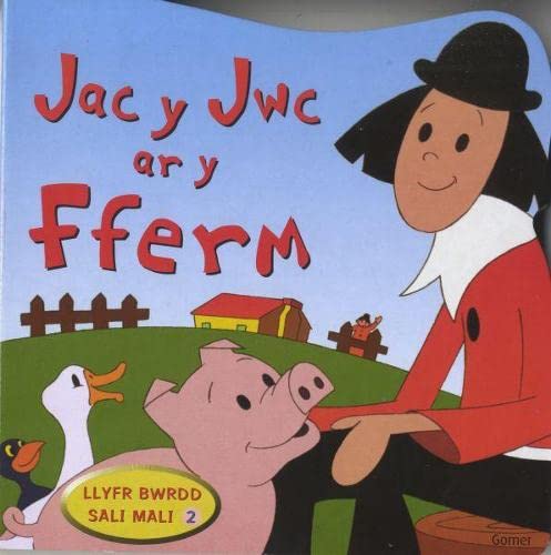 Stock image for Llyer Bwrdd Sali Mali: 2. Jac Y Jwc Ar Y Fferm for sale by Goldstone Books