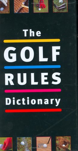 9781845130114: Golf Rules Dictionary
