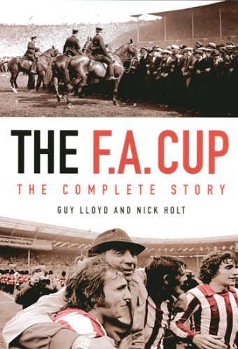 9781845130541: The F.A.Cup: The Complete Story