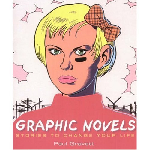 Stock image for Graphic Novels: Stories to Change Your Life for sale by WorldofBooks