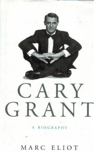 9781845130732: Cary Grant: A Biography