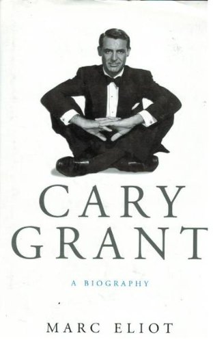 9781845130732: Cary Grant : A Biography