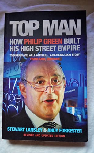 Beispielbild für Top Man: How Philip Green Built His High Street Empire zum Verkauf von Discover Books