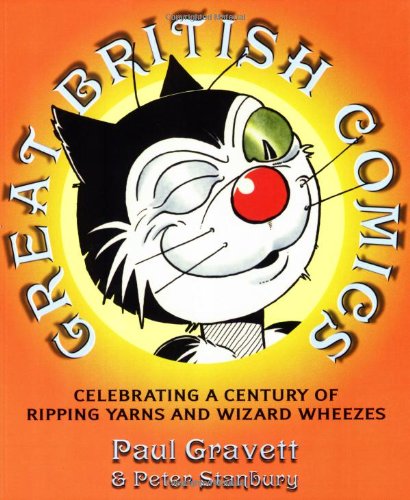Imagen de archivo de Great British Comics : Celebrating a Century of Ripping Yarns and Wizard Wheezes a la venta por Better World Books
