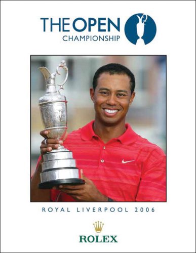 9781845132026: The Open Championship 2006 (The Open Championship: The Official Story)