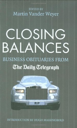 Imagen de archivo de Closing Balances: Business Obituaries from the "Daily Telegraph" a la venta por WorldofBooks
