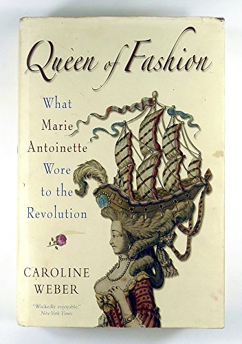 Beispielbild fr Queen of Fashion : What Marie Antoinette Wore to the Revolution zum Verkauf von Better World Books Ltd