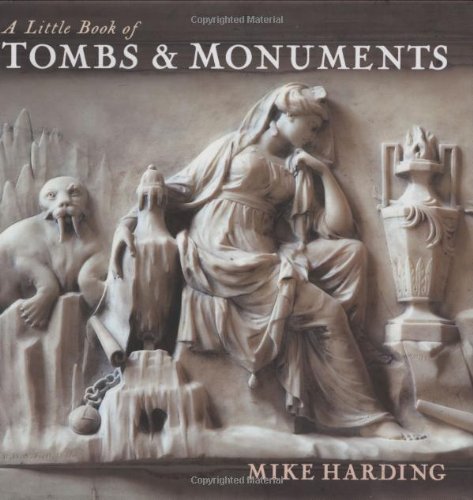 Imagen de archivo de Little Book of Tombs & Monuments (Little Books) a la venta por BargainBookStores