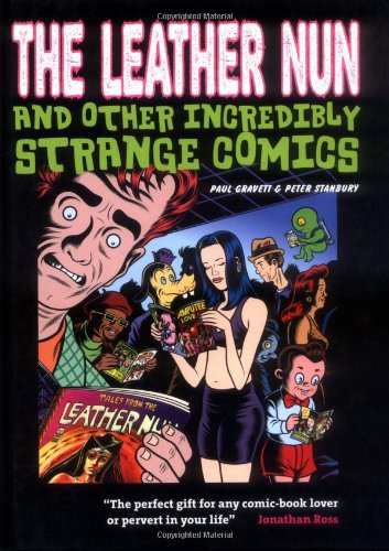 Beispielbild fr The Leather Nun: And Other Incredibly Strange Comics zum Verkauf von WorldofBooks