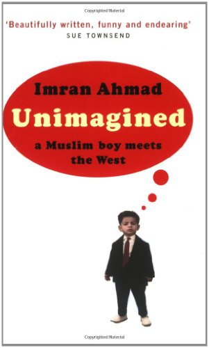 Beispielbild fr Unimagined: A Muslim Boy Meets the West zum Verkauf von WorldofBooks