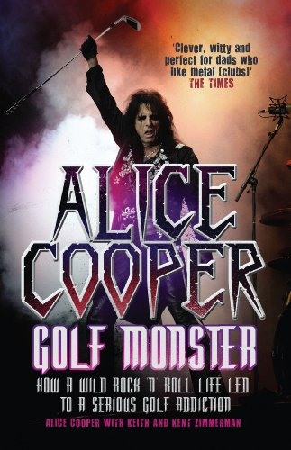 Beispielbild fr Alice Cooper, Golf Monster zum Verkauf von Blackwell's