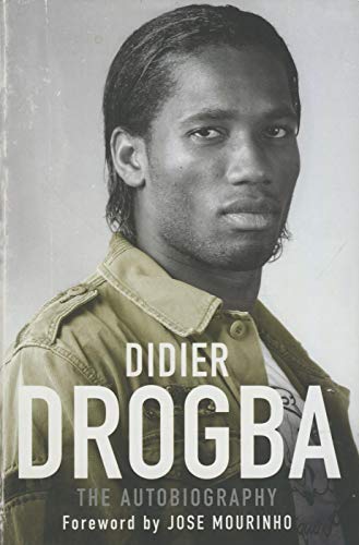 Stock image for Didier Drogba: The Autobiography for sale by WorldofBooks